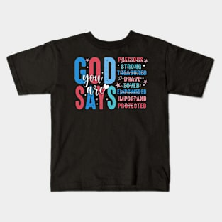 God Says You Are 4th of July, Retro 4th of July, Christian 4th of july, Independence Day Kids T-Shirt